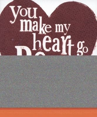 You Make My Heart Go Boom