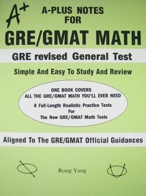 Aplus Notes For Gre Gmat Math One Book Covers All The Gre Gmat Math Youll Ever Need