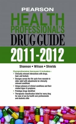 Pearson Health Professionals Drug Guide 20112012