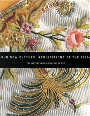 Our New Clothes
            
                Metropolitan Museum of Art Paperback