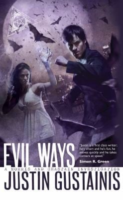 Evil Ways A Morris And Chastain Supernatural Investigation