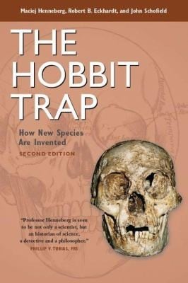 Hobbit Trap How New Species Are Invented