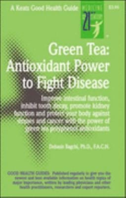 Green Tea Antioxidant Power To Fight Disease
