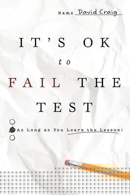 Its Ok to Fail the Test