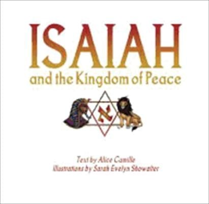 Isaiah and the Kingdom of Peace