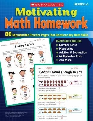 Motivating Math Homework 80 Reproducible Practice Pages That Reinforce Key Math Skills