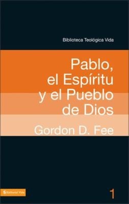 Pablo El Espritu Y El Pueblo De Dios
