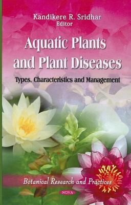 Aquatic Plants And Plant Diseases Types Characteristics And Management