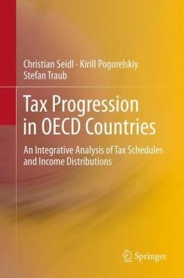 Tax Progression In Oecd Countries An Integrative Analysis Of Tax Schedules And Income Distributions