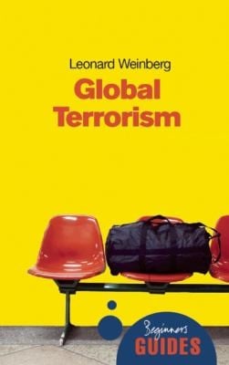 Global Terrorism A Beginners Guide
