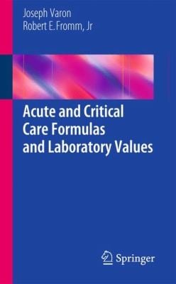 Acute And Critical Care Formulas And Laboratory Values