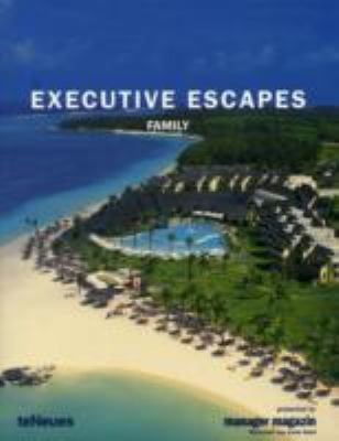 Executive Escapes Family