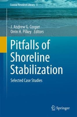 Pitfalls Of Shoreline Stabilization Selected Case Studies