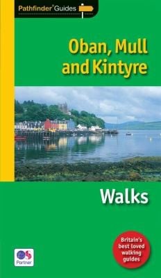 Oban Mull And Kintyre Walks
