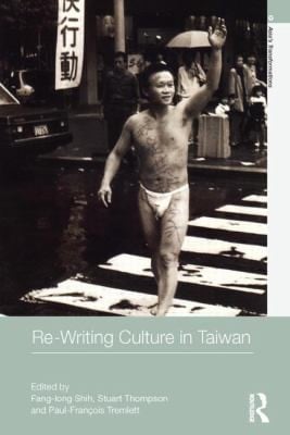 Rewriting Culture In Taiwan