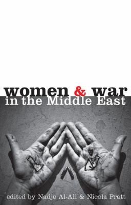 Women And War In The Middle East Transnational Perspectives