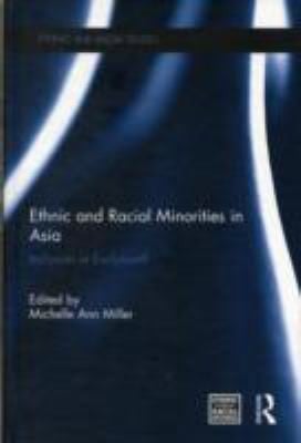 Ethnic And Racial Minorities In Asia Inclusion Or Exclusion