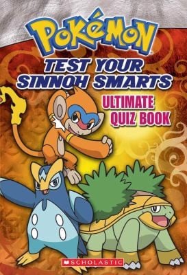 Pokémon Test Your Sinnoh Smarts Ultimate Quiz Book