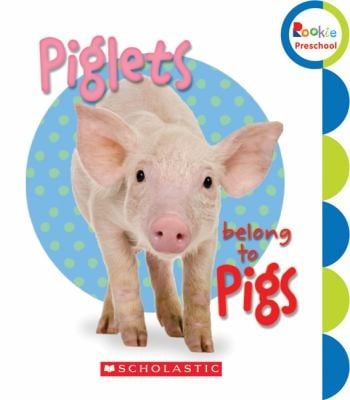 Piglets Belong To Pigs
