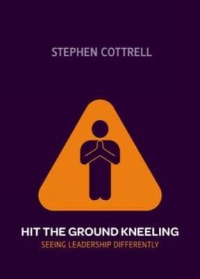 Hit The Ground Kneeling Seeing Leadership Differently