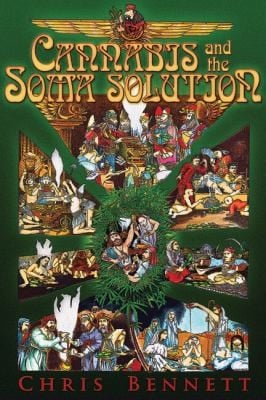 Cannabis And The Soma Solution
