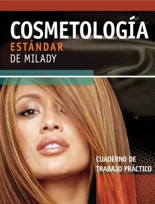 Miladys Standard Cosmetology 2008 Practical Workbook