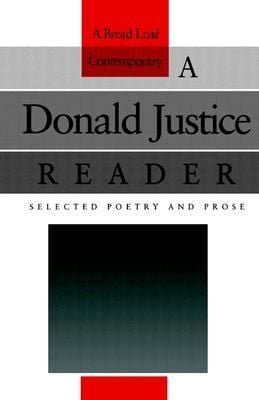 Donald Justice Reader