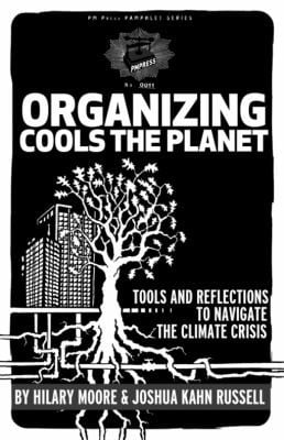 Organizing Cools The Planet Tools And Reflections To Navigate The Climate Crisis