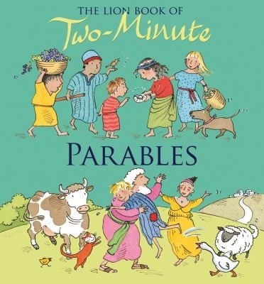 The Lion Book Of Twominute Parables