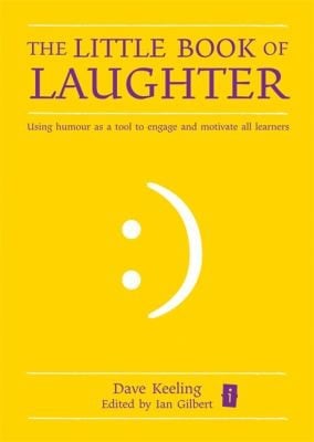 The Little Book Of Laughter For Teachers