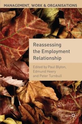 Reassessing The Employment Relationship