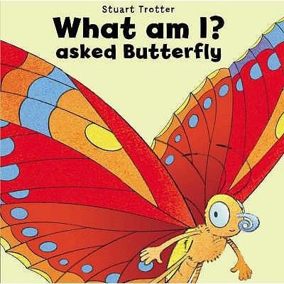 What Am I Asked Butterfly