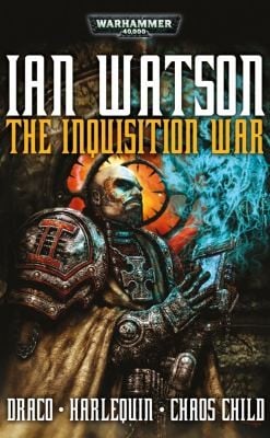 The Inquisition War A Warhammer 40000 Omnibus