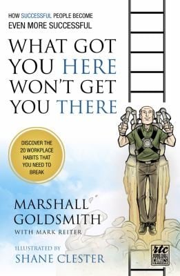 What Got You Here Wont Get You There