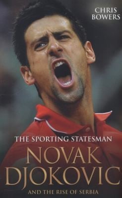 Novak Djokovic The Sporting Statesman