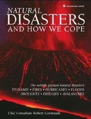 Natural Disasters And How We Cope With Them