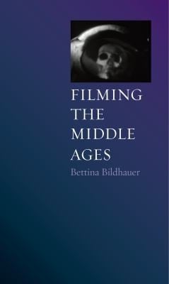 Filming The Middle Ages