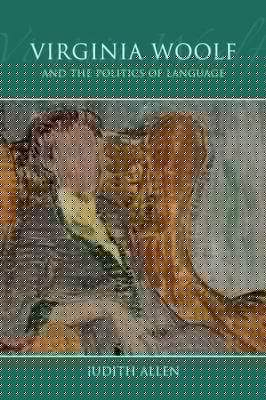 Virginia Woolf And The Politics Of Language
