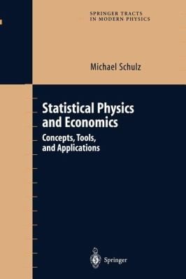 Statistical Physics And Economics Concepts Tools And Applications