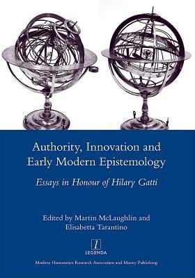 Authority Innovation And Early Modern Epistemology