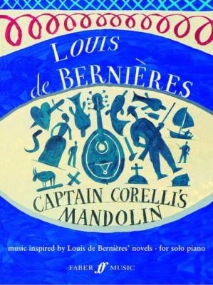 Captain Corellis Mandolin And The Latin Trilogy Music Inspired By The Novels Of Louis De Bernires