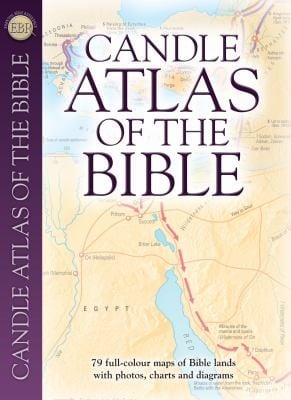 Candle Atlas Of The Bible Essential Bible Reference