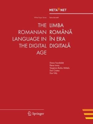 The Romanian Language In The Digital Age Limba Romn N Era Digital