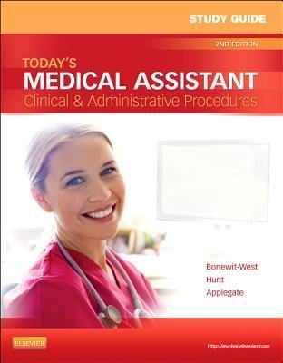 Study Guide For Todays Medical Assistant Clinical Administrative Procedures