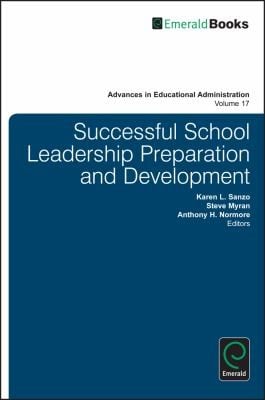 Successful School Leadership Preparation And Development