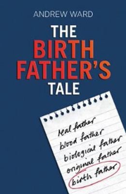 The Birth Fathers Tale