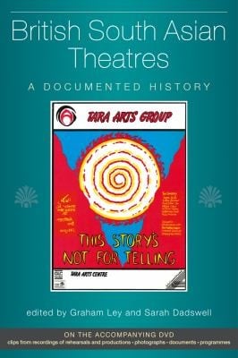 British South Asian Theatres A Documented History
