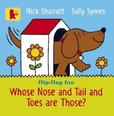 Whose Nose And Tail And Toes Are Those Flipflap Fun