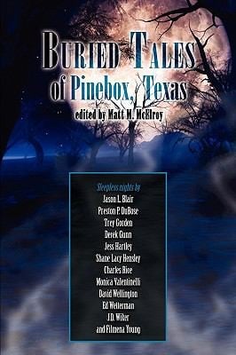 Buried Tales of Pinebox Texas