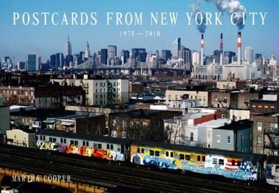 Martha Cooper Postcards From New York City